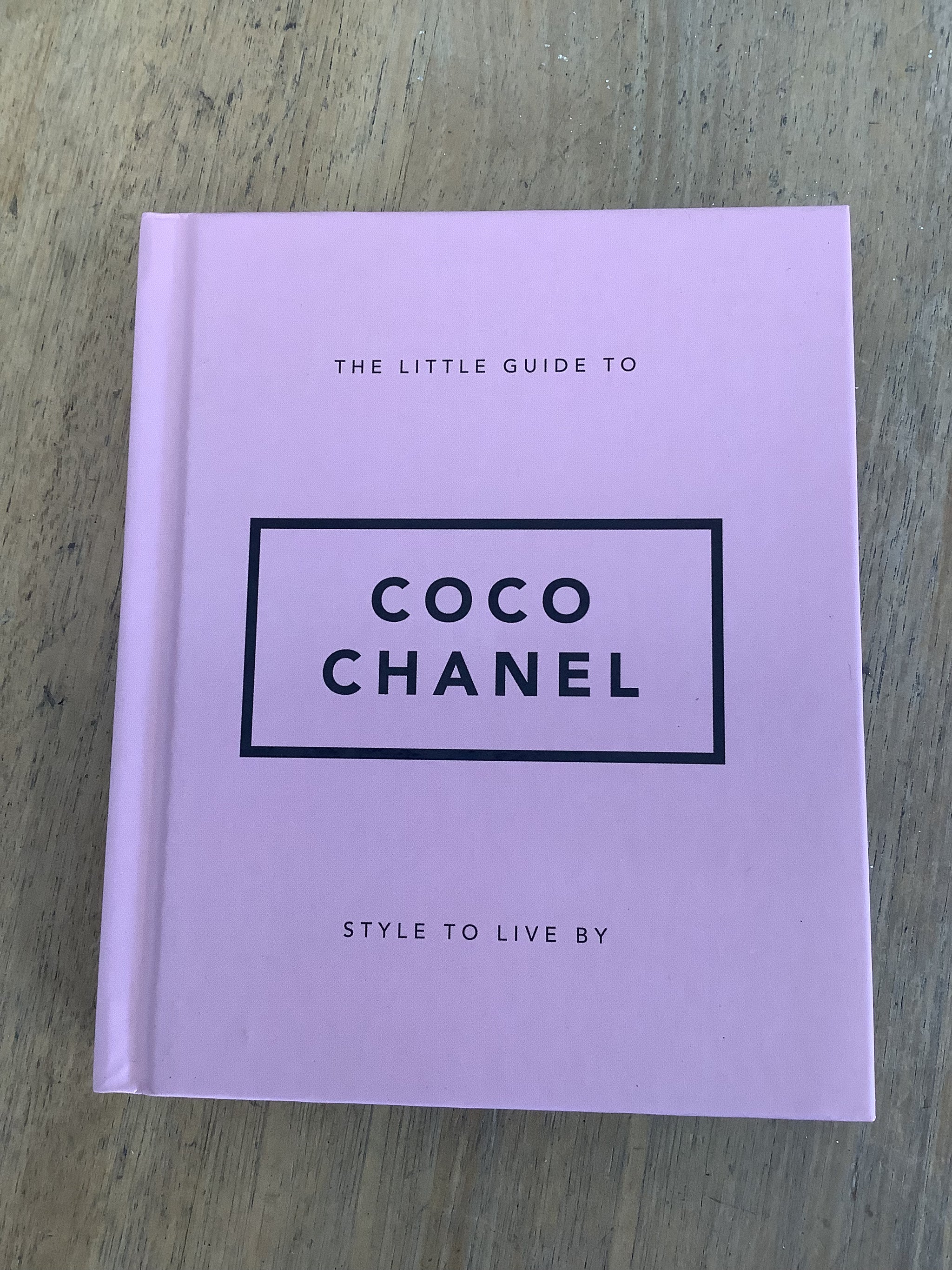 Little Guide to Coco Chanel Fashion Book - Style to Live By